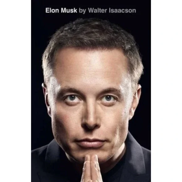 Elon Musk HARDCOVER 2023 by Walter Isaacson