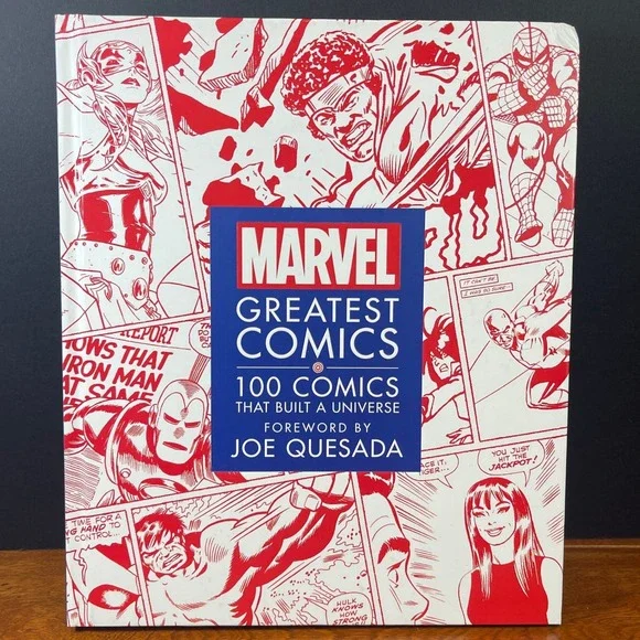 Marvel Greatest Comics 100‎ Comics That Built a Universe Foreword by Joe Quesada