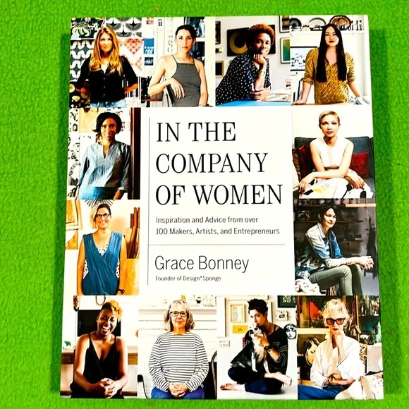 In The Company Of Women by Grace Bonney Hardcover Book EXC