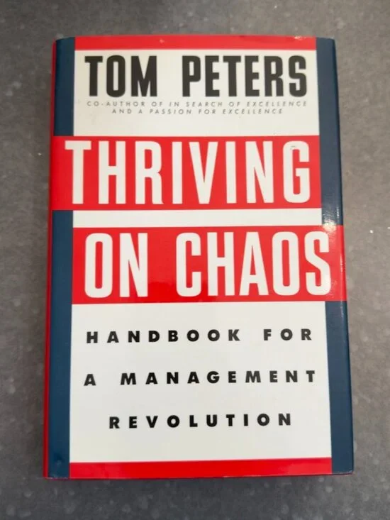 Thriving on Chaos by Tom Peters – Hardcover Business Classic