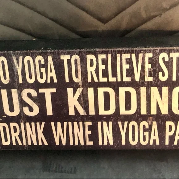 “I do Yoga…” wall hanging/shelf plaque
