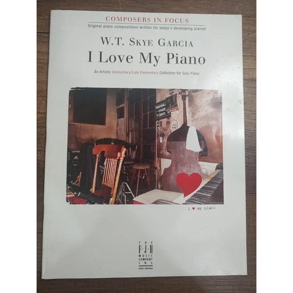 Garcia I Love My Piano Elementary Piano Solos M26