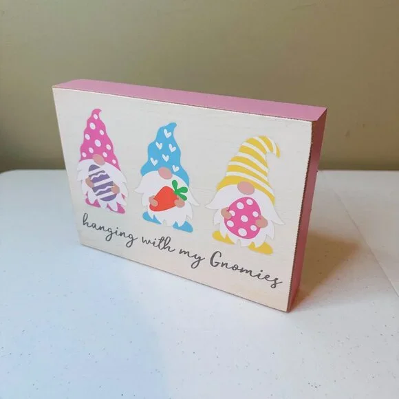 HANGING WITH MY GNOMIES Easter block decoration springtime gnome decoration