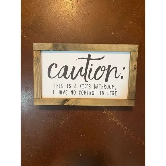 Funny Kids Bathroom Sign | Farmhouse Rustic Wall Decor