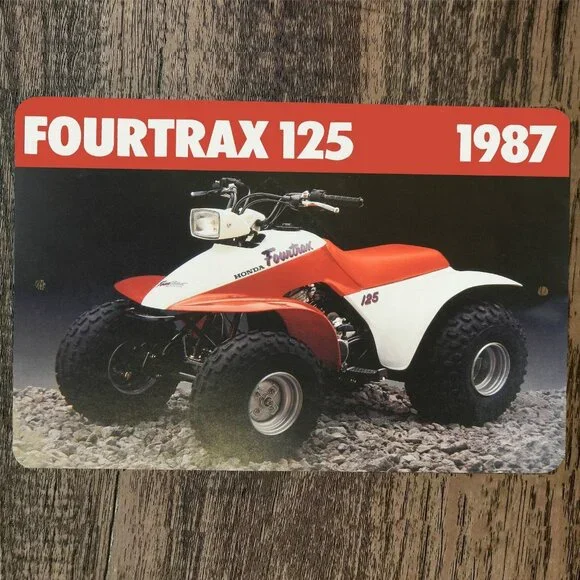 1987 Honda Fourtrax 125 ATV 4 Wheeler Quad 8x12‎ Metal Wall Sign Garage Poster