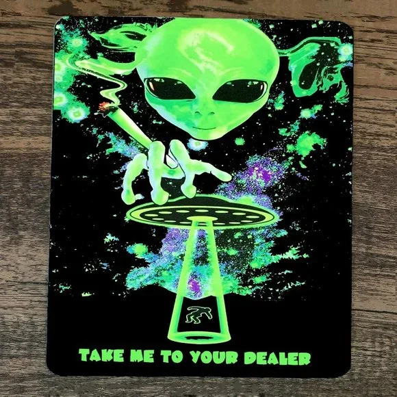 Mouse Pad‎ Take Me To Your Dealer Alien Weed 420