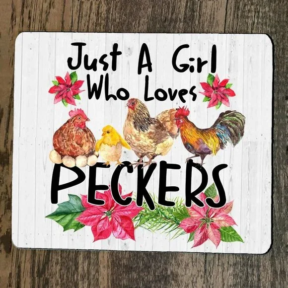 Mouse Pad Just a Girl Who Loves‎ Peckers
