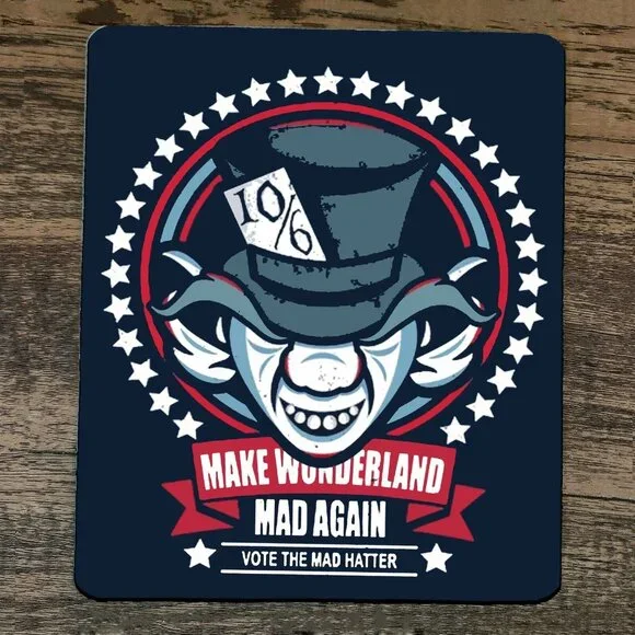 Mouse Pad Make Wonderland Mad Again Voter Mad‎ Hatter