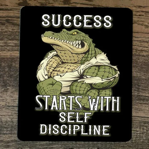 Mouse‎ Pad Success Starts With Self Discipline Alligator