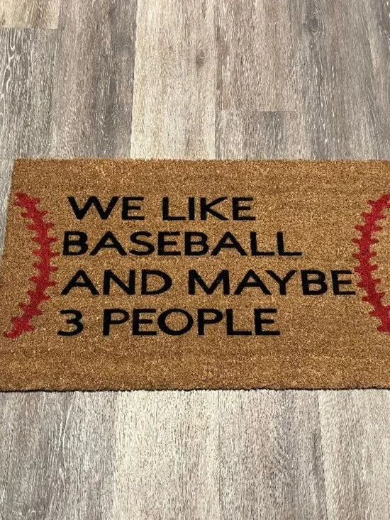 We Like Baseball and maybe 3 People decorative coir doormat