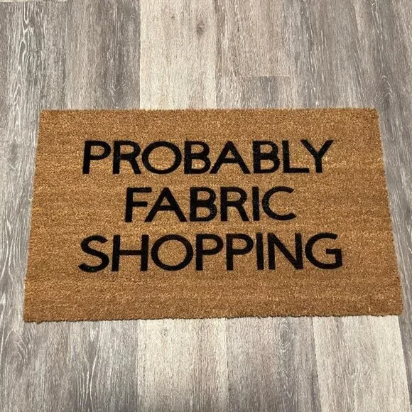 Probably Fabric Shopping decorative coir doormat