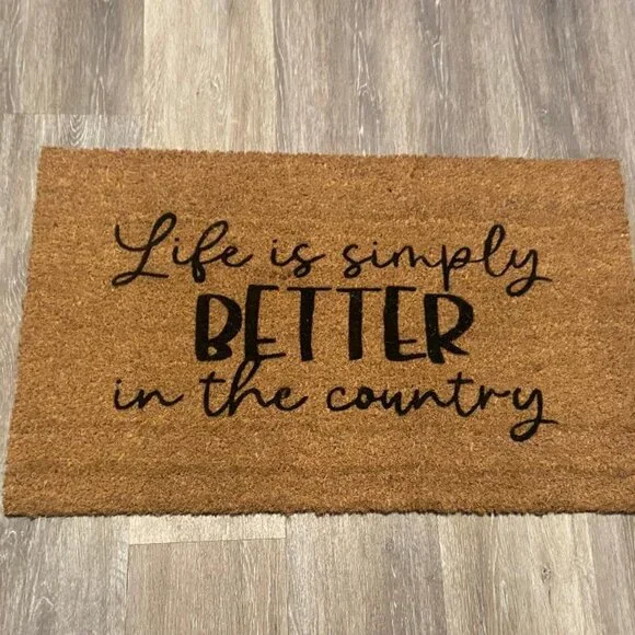Life is Simply Better in the Country decorative coir doormat