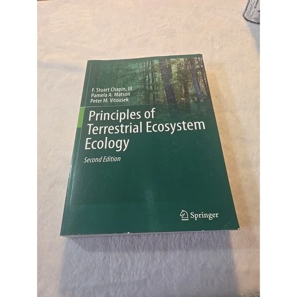 Principles of Terrestrial Ecosystem Ecology, Paperback by Chapin F. Stuart, I...