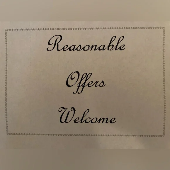 Reasonable Offers Welcome