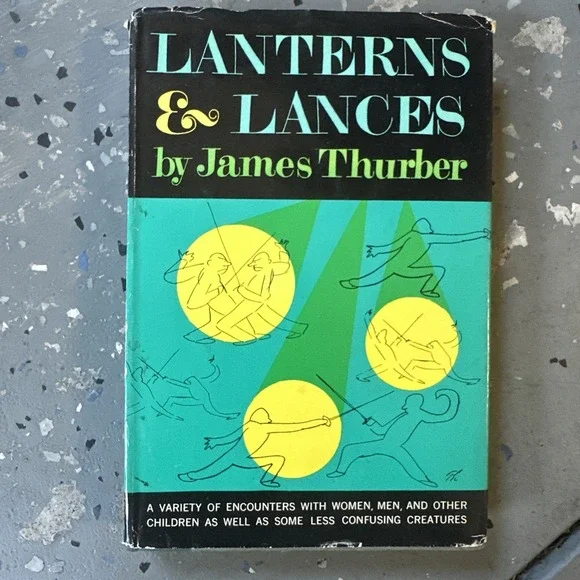 Lanterns And Lances - James Thurber 1961, First Edition, Ist PR , HCDJ
