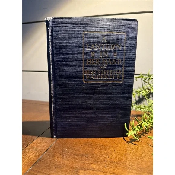 A LANTERN IN HER HAND BY BESS STREETER ALDRICH