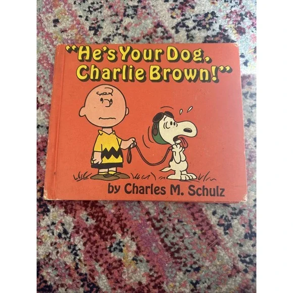 HE'S YOUR DOG, CHARLIE BROWN By Charles‎ Schulz 1968 First Edition Hardcover