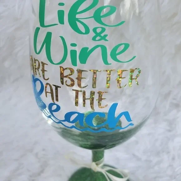 Life & Wine Are Better At The Beach Wine Glass