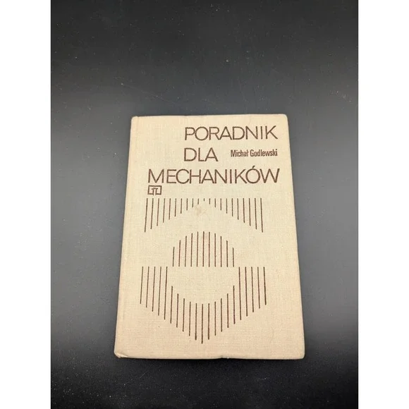 GUIDE FOR MECHANICS - Michał GodlewskiPORADNIK DLA MECHANIKÓW 1977