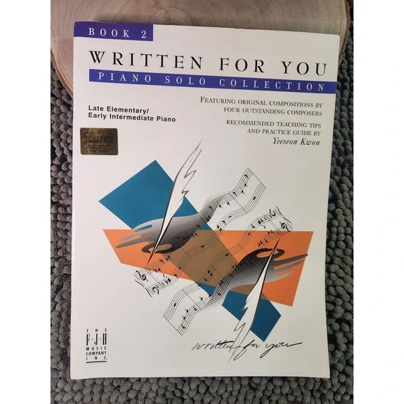 Written For You 2 Early Intermediate Piano Solos Teaching Tips Practice Guide