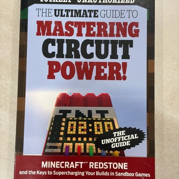 Totally Unauthorized: The Ultimate Guide to Mastering Circuit Power! Book