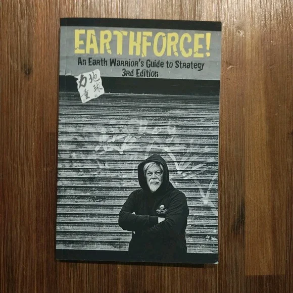 Earthforce!: An Earth Warrior's Guide to Strategy 3rd‎ Ed Paul W. 9798664263923