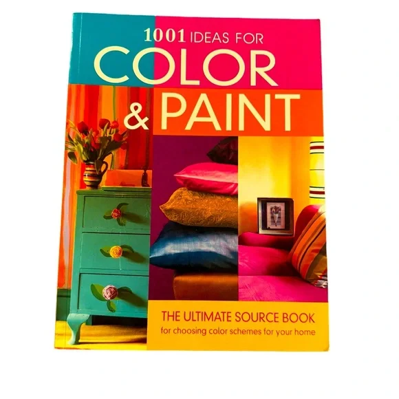 (Book) “1001 Ideas For Color & Paint—The Ultimate Source…” By Emma Callery.