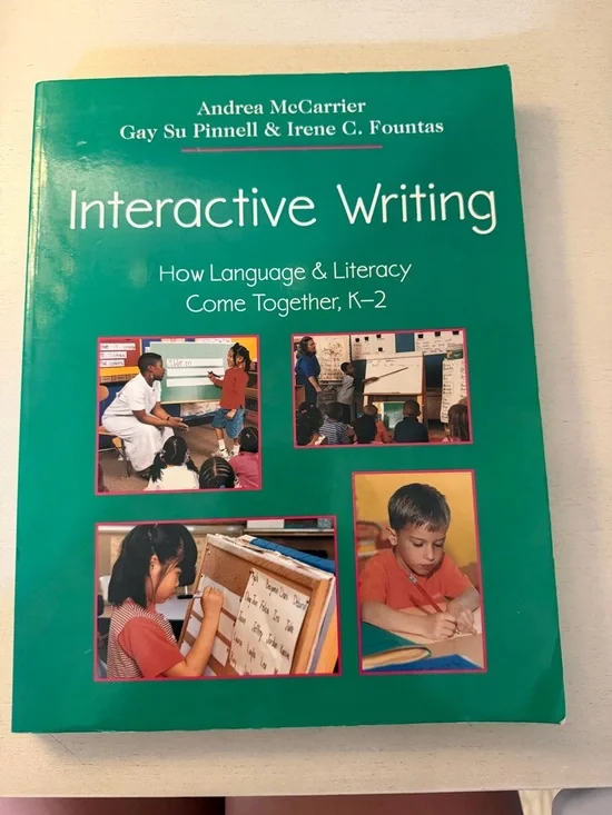 Interactive Writing How Language & Literacy Come Together, K-2 - Teal Cover