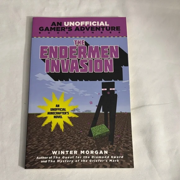 The Endermen Invasion: An Unofficial Minecraft Novel