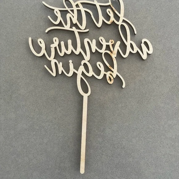 Let The Adventure Begin Wooden Cake Topper