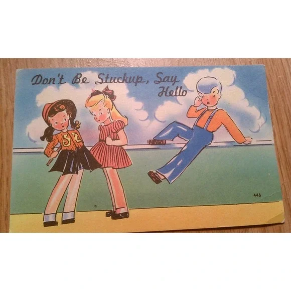 Vintage postcard Dont Be Stuckup vintage ephemera memorabilia cartoon