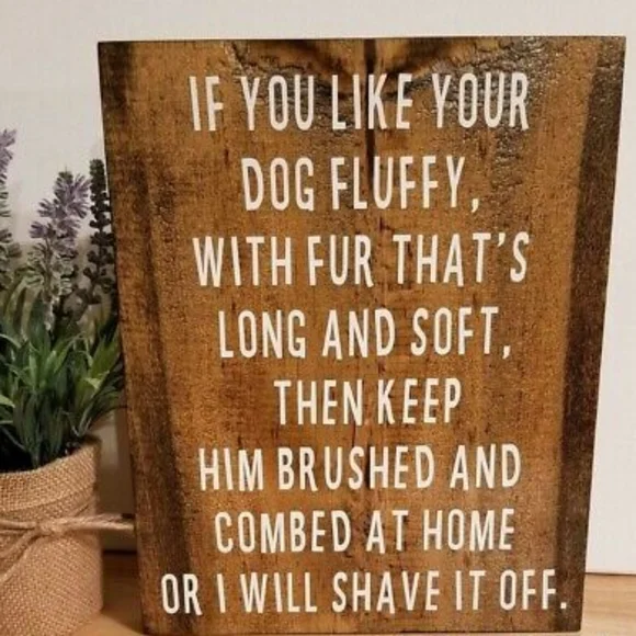 Funny Dog Grooming Wood Sign, Gift For Dog Groomer