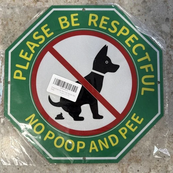 No Peeing No Pooping Dog Sign, Please Be Respectful, 10