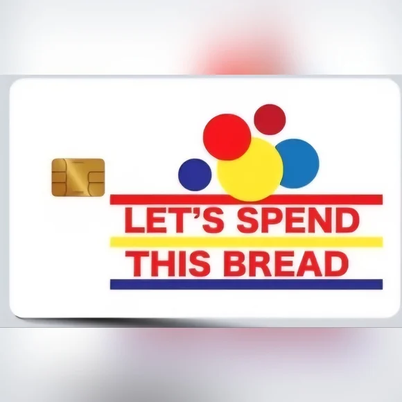 Let's Spend This Bread Card Skin