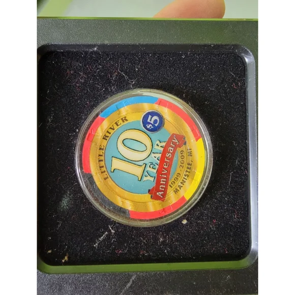 10 Year Anniversary Poker Chip Casino Little River 2009 Michigan $5