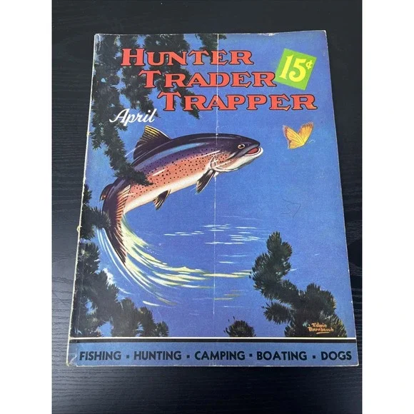 Hunter Trader Trapper April 1937 Vintage Hunting Trapping Magazine