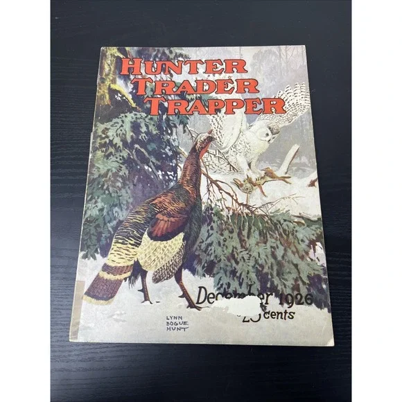 Hunter Trader Trapper December 1926 Vintage Hunting Trapping Magazine Antique