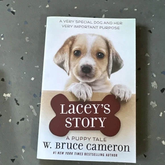 Lacey's Story : A Puppy Tale by W. Bruce Cameron (2024, Trade Paperback)