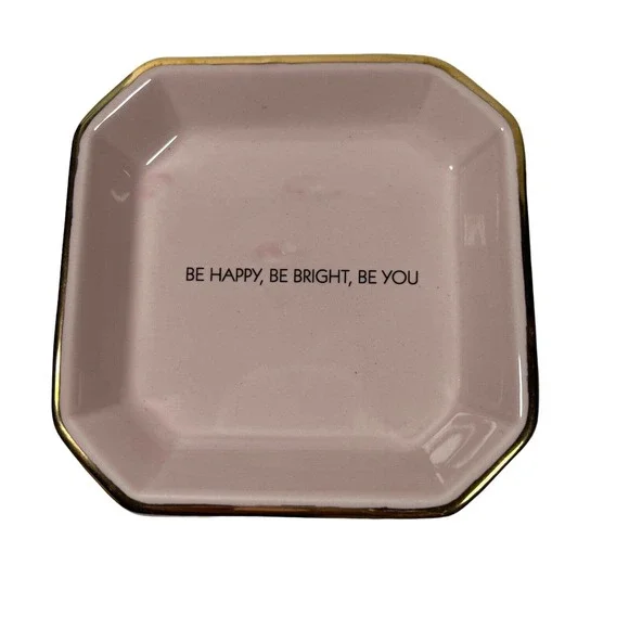 Target Square Dish Be Happy, Be Bright, Be You Jewelry Plate, Pink Gold Trim