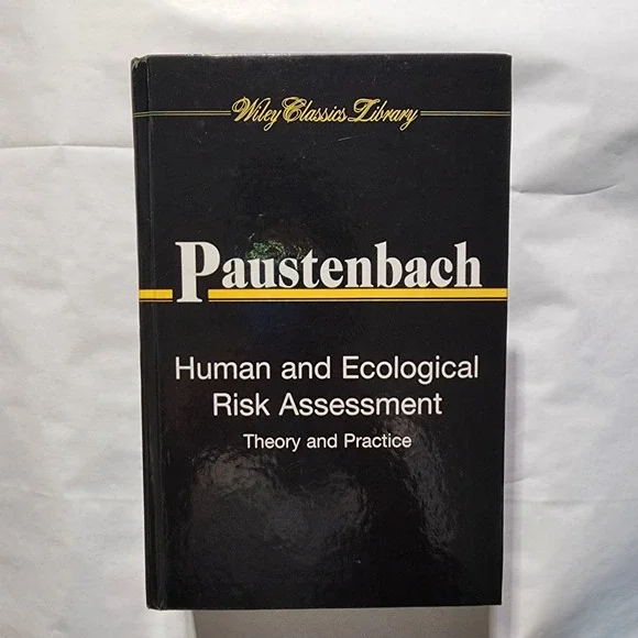 Human‎ and Ecological Risk Assessment: Theory and Pra...
