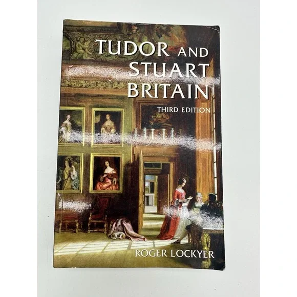 Pearson Tudor and Stuart Britain Book Roger Lockyer Third Edition Paperback