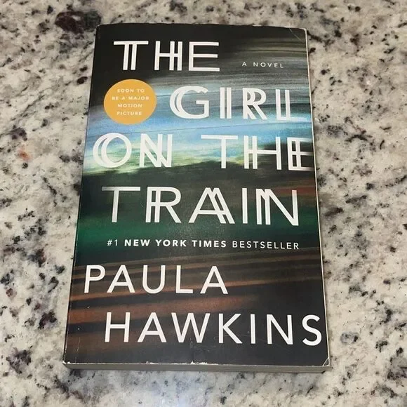 The Girl On The Train A Novel‎ By Paula Hawkins New York Times Bestseller