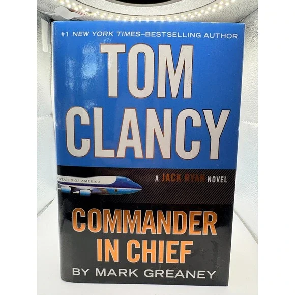 Tom Clancy Commander in Chief - a Jack Ryan Novel (2015, Hardcover)