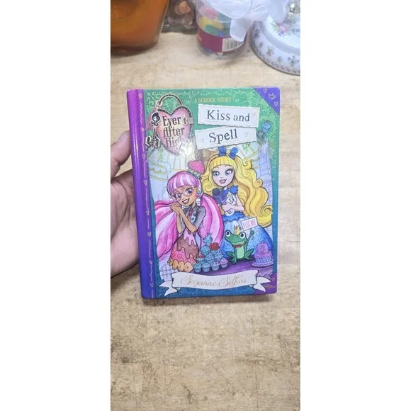 Ever After High Hardcover Book Kiss and Spell Selfors First Edition