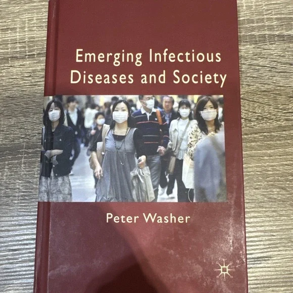 Emerging Infectious Diseases and Society by P. Washer (English) Hardcover Book!!