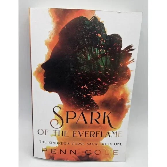 Spark of the Everflame: the Kindred'S Curse Saga - PAPERBACK - NEW