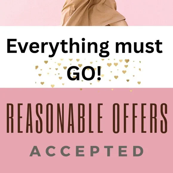Everything Must GO! Reasonable Offers Accepted!!