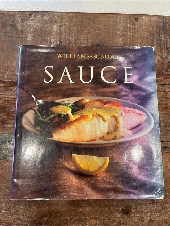Williams-Sonoma Sauce Cookbook –