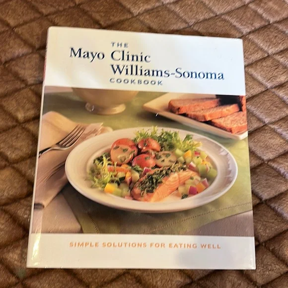 The Mayo Clinic Williams Sonoma Cookbook
