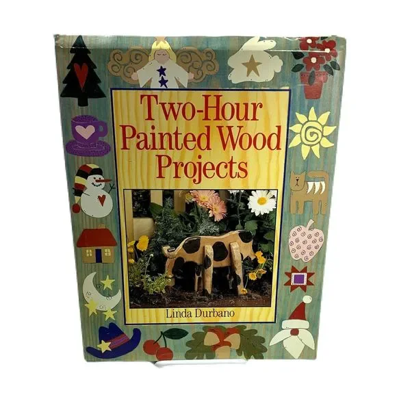 Linda Durbano Painted Wood Book Crafts Two Hour 42 Projects 144 Pages